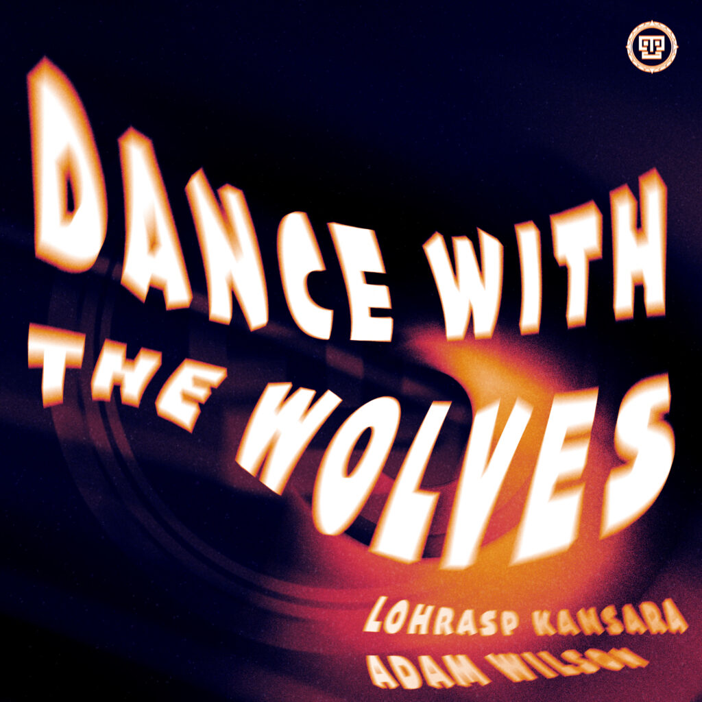 dance with the wolves lohrasp kansara